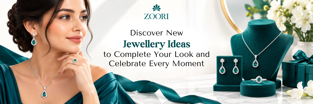 Discover New Jewellery Ideas to Complete Your Look and Celebrate Every Moment